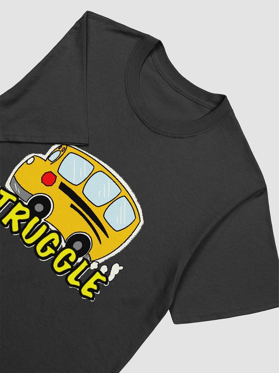 Struggle Bus T-Shirt product image (3)