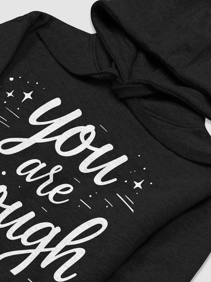 You Are Enough — The Meghan Markle Inspired Hoodie That Will Transform Your Confidence and Empower Your Journey product image (3)