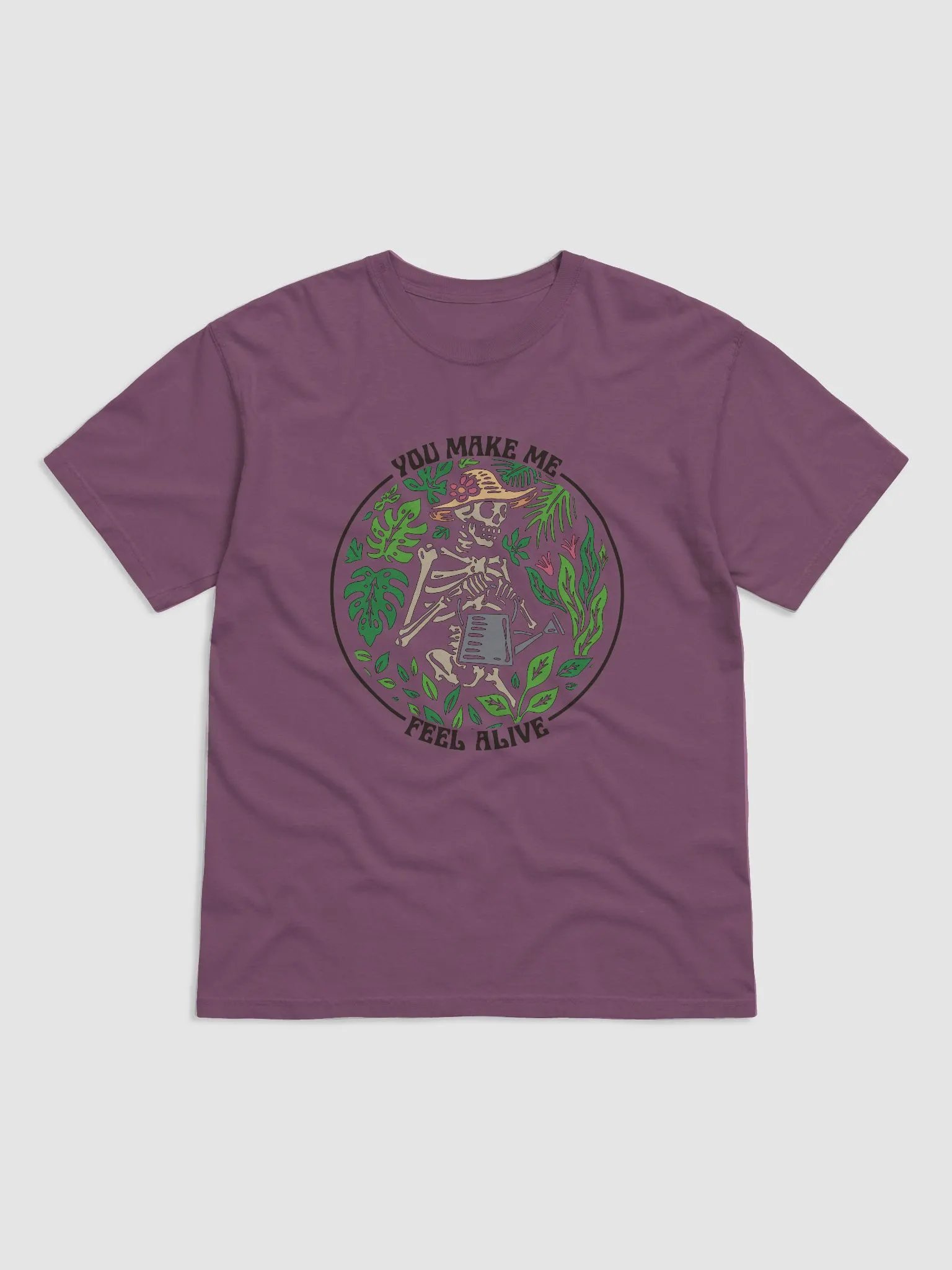 You Make Me Feel Alive T-Shirt | Funny Skeleton Gardening and Cottagecore T-Shirt for Plant Lovers product image (8)