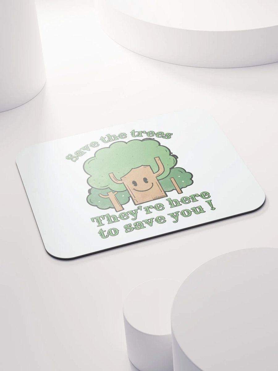 SAVE THE TREES, THEY'RE HERE TO SAVE YOU! product image (4)
