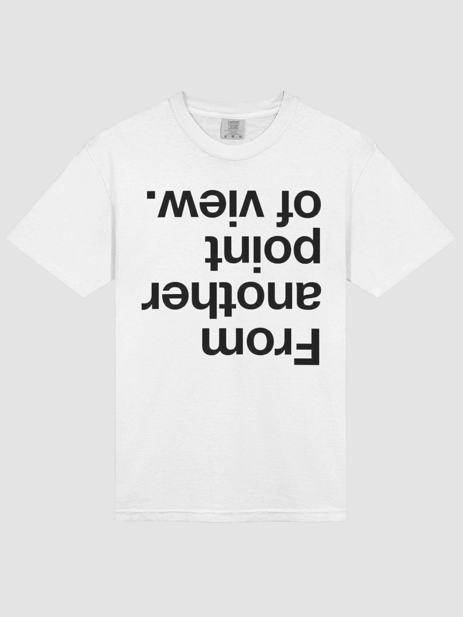 Upside Down Perspective Comfort Tee product image (63)