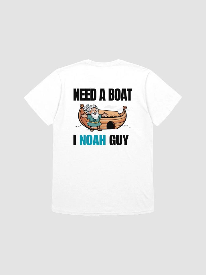 Need a Boat I Noah Guy. Unisex (B) product image (2)