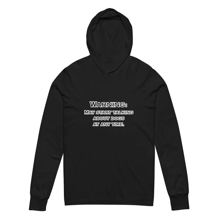 Funny Dog Lover Hoodie - Warning: May Start Talking About Dogs - Cozy Pet Humor Pullover product image (2)