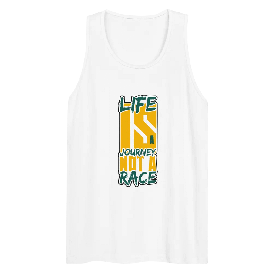 Life is a Journey, Not a Race Tank Top product image (1)