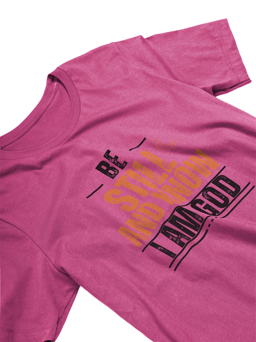 Be Still and Know T-Shirt product image (4)