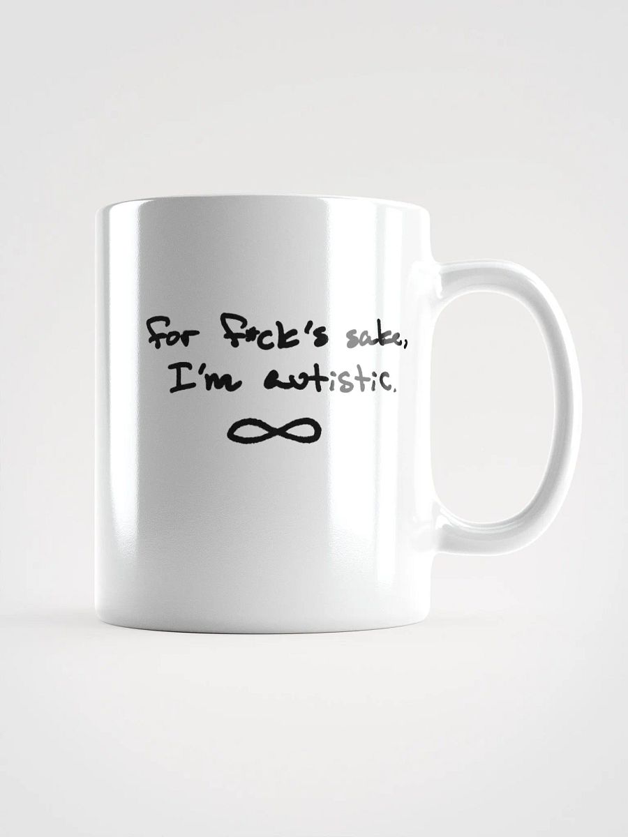 FFS, I'm autistic. Ceramic Mug product image (1)