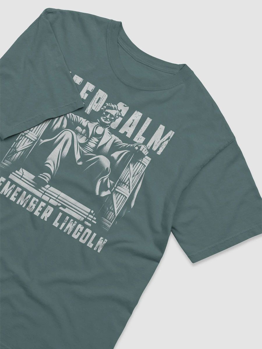 Keep Calm-Remember Lincoln Tee product image (24)