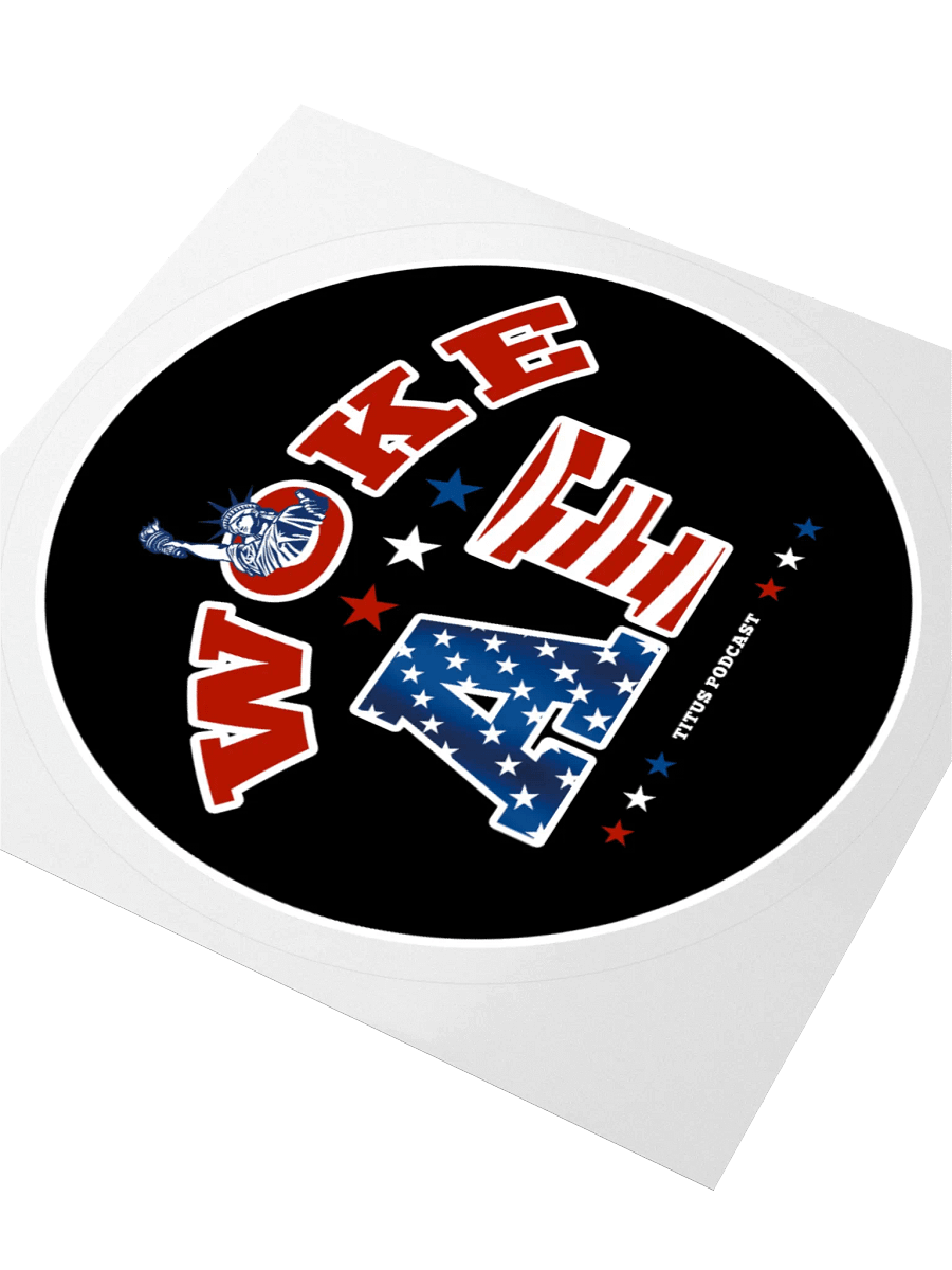 WOKE AF Titus Podcast Sticker product image (7)