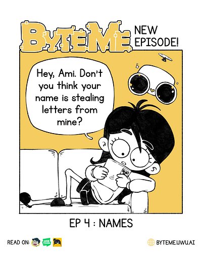 New Sunday, New Byte!
Byte 4: Names
Check it out on https://byteme.uwu.ai

#ByteMeComic #Webtoon #Tapas #NKartbox