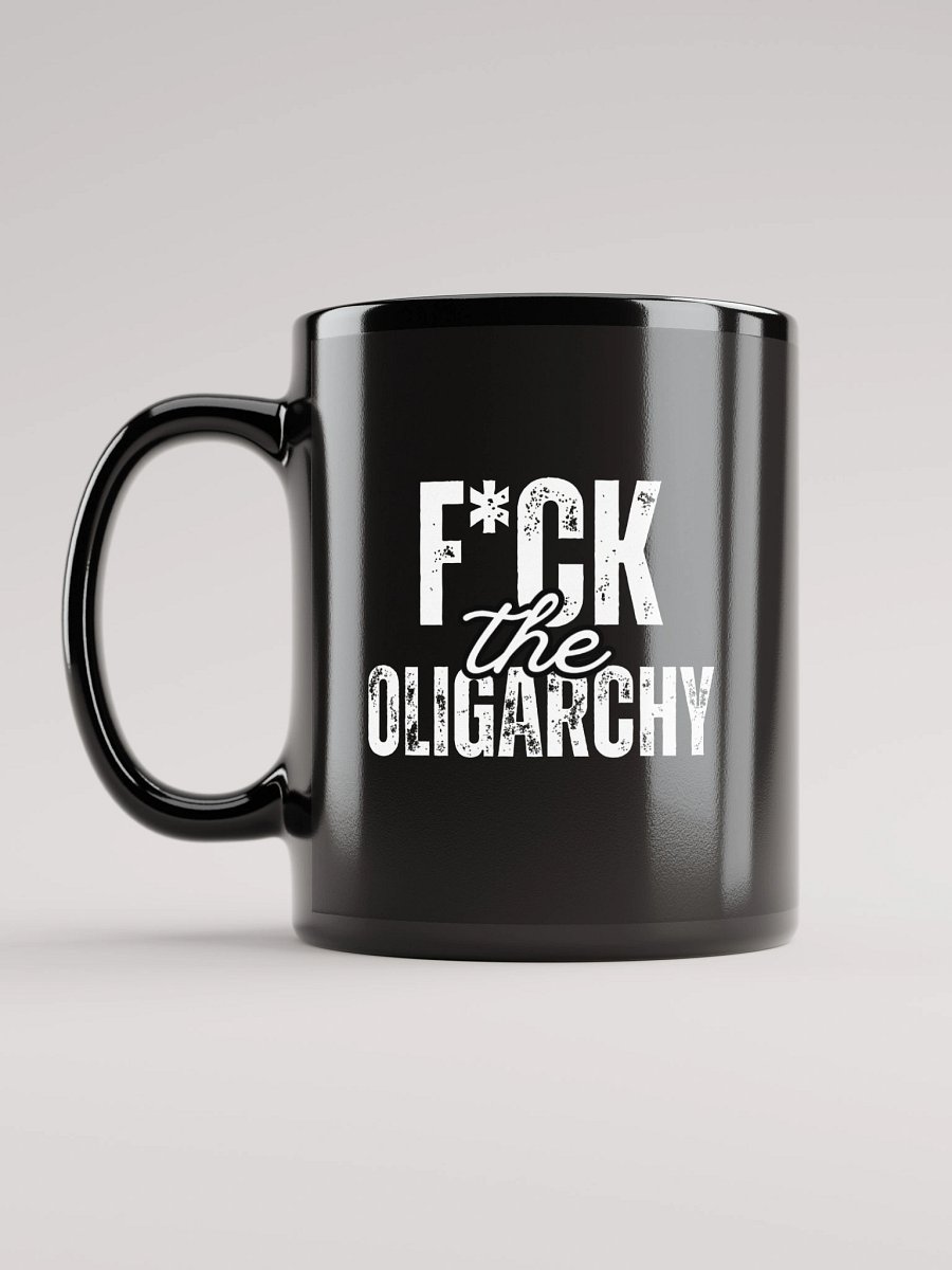 F*ck the Oligarchy: Black Glossy Mug product image (11)