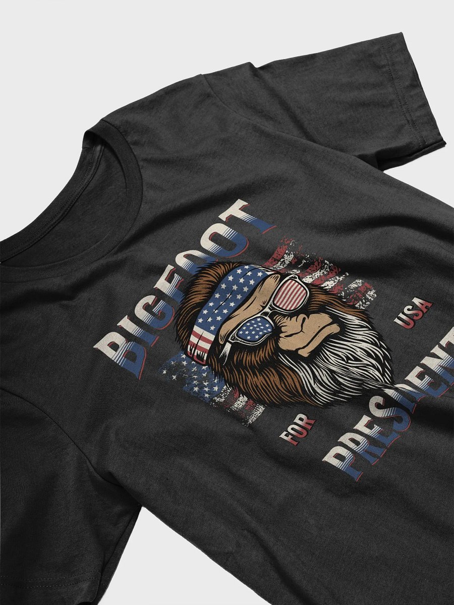 Bigfoot for President USA Patriotic T-Shirt product image (3)