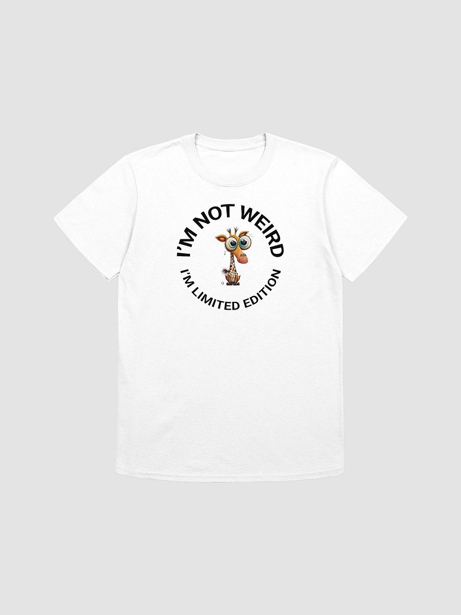 I’M NOT WEIRD, I’M LIMITED EDITION product image (1)