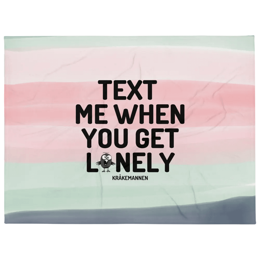 Throw Blanket 🩷 Text me when you get lonely (153 × 203 cm) product image (1)