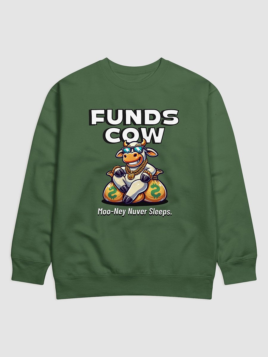 Moo-Ney Moo-ves Sweatshirt product image (1)