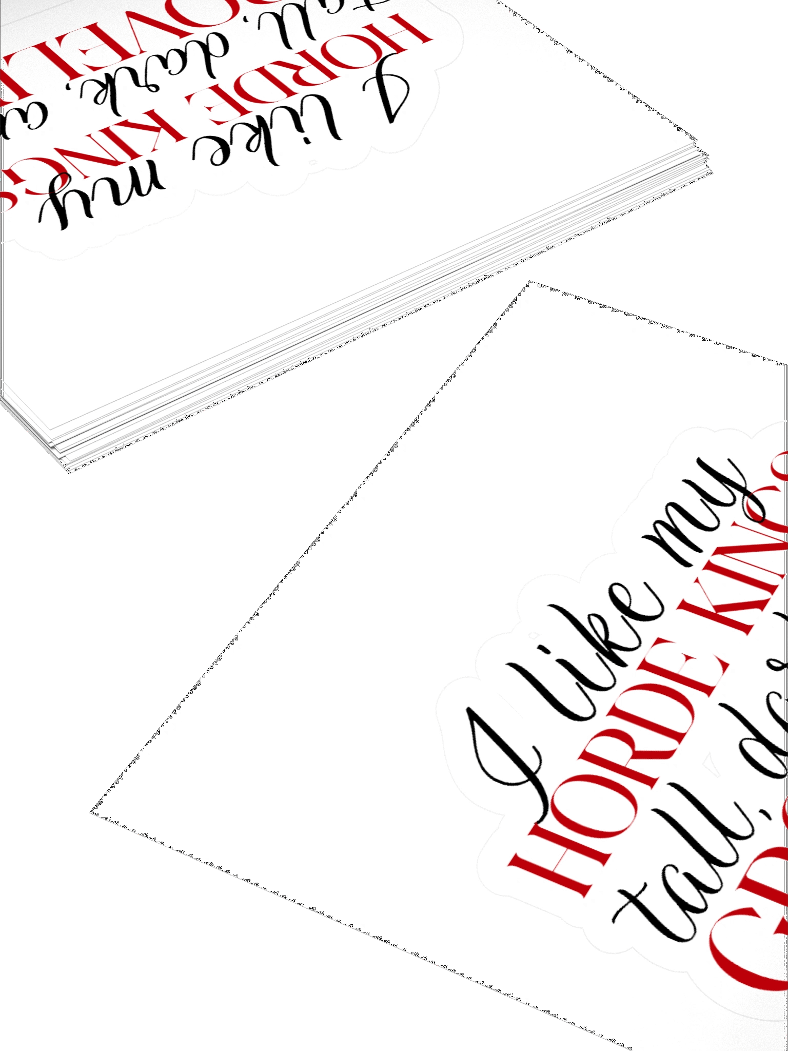 "I Like My Horde Kings" Sticker product image (4)