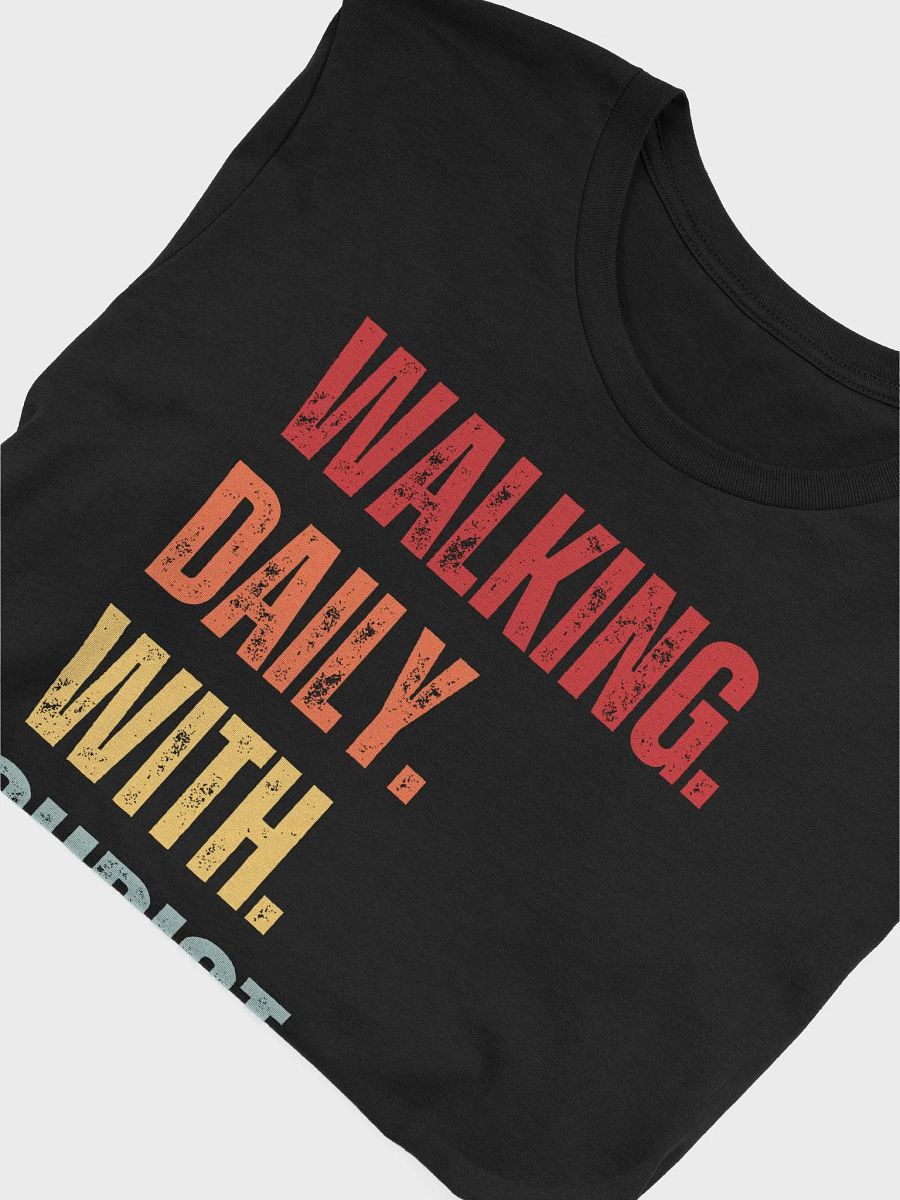Walking. Daily. With. Christ. T-Shirt product image (24)