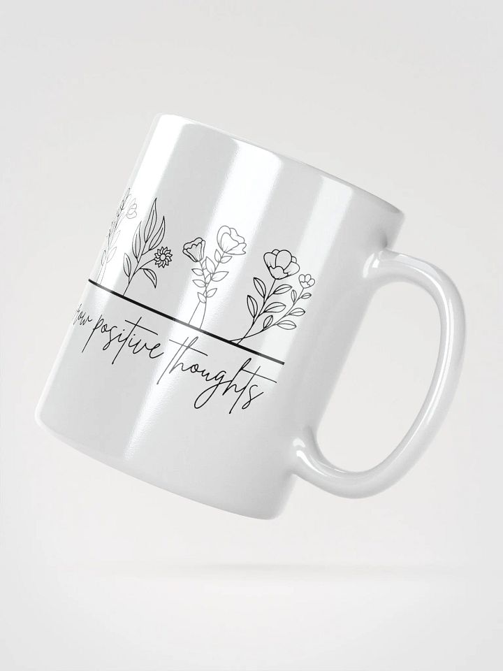 Grow Positive Thoughts White Glossy Mug product image (2)