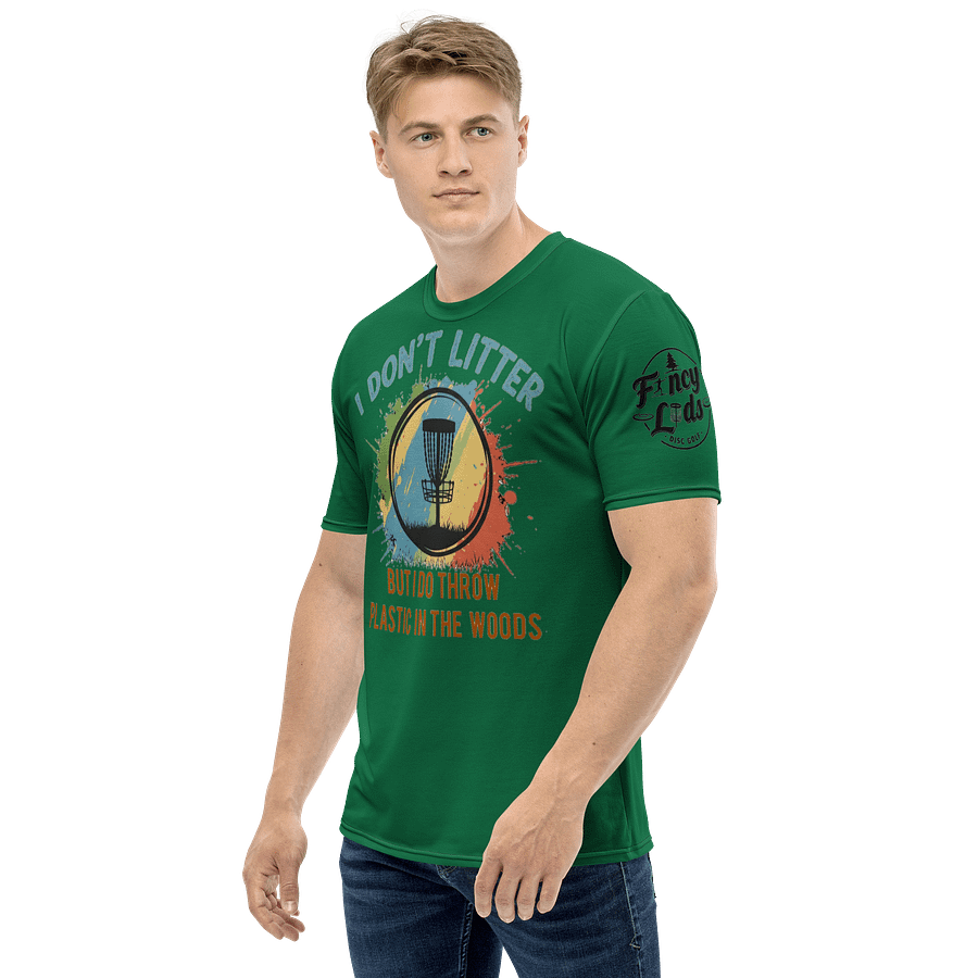 Fancy Lads Men's Green T-Shirt "I Don't Litter But I Do Throw Plastic In The Woods" product image (3)
