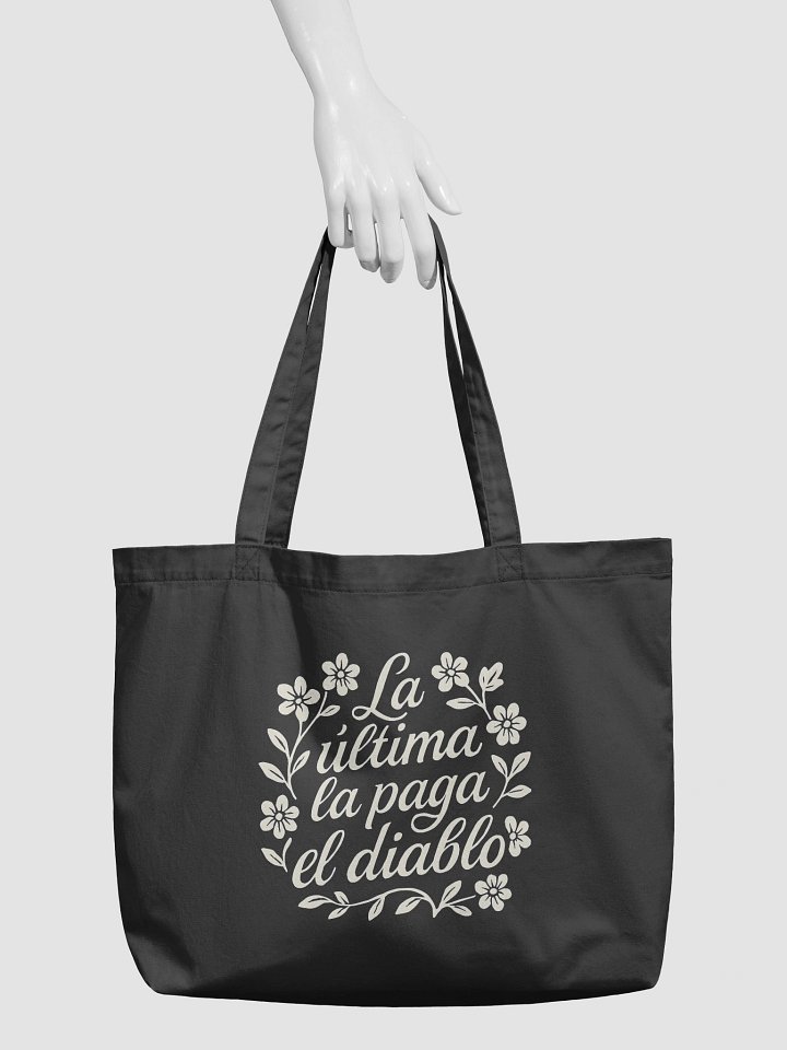 La última la paga el diablo Tote Bag product image (2)