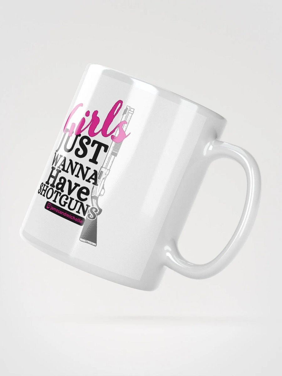 Girls Just Wanna Have Shotguns, Mug product image (3)