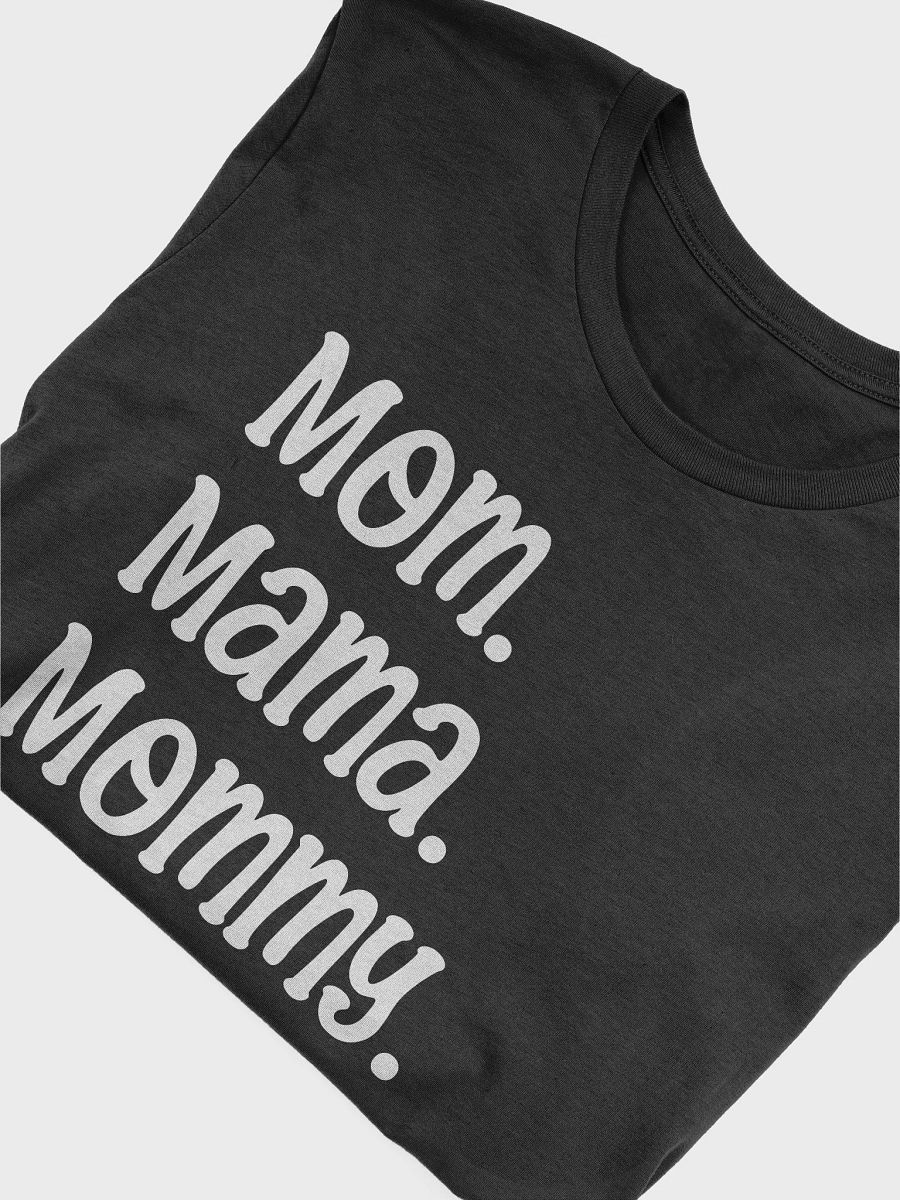 Mom Mama Mommy Bruh T-Shirt product image (4)