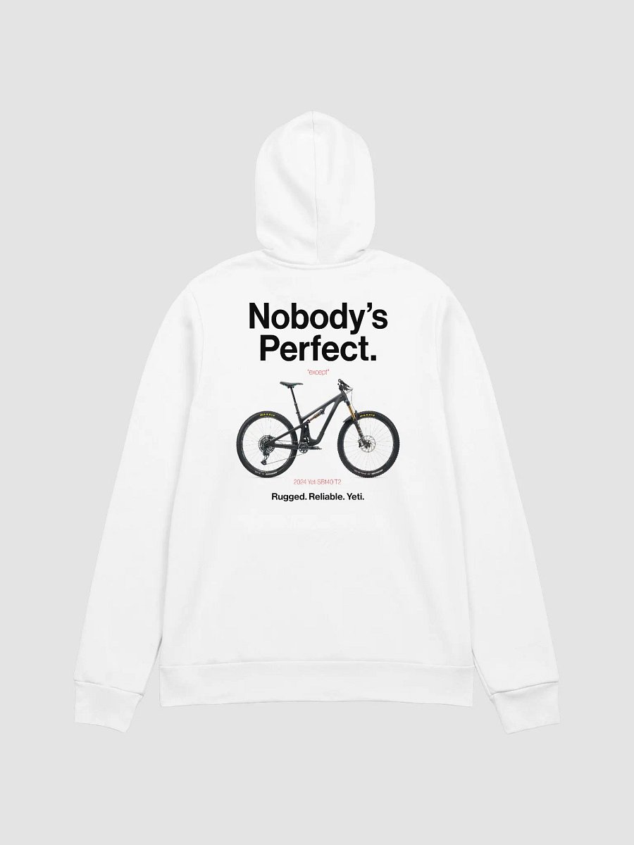 Nobody's Perfect - Yeti Hoodie! product image (1)