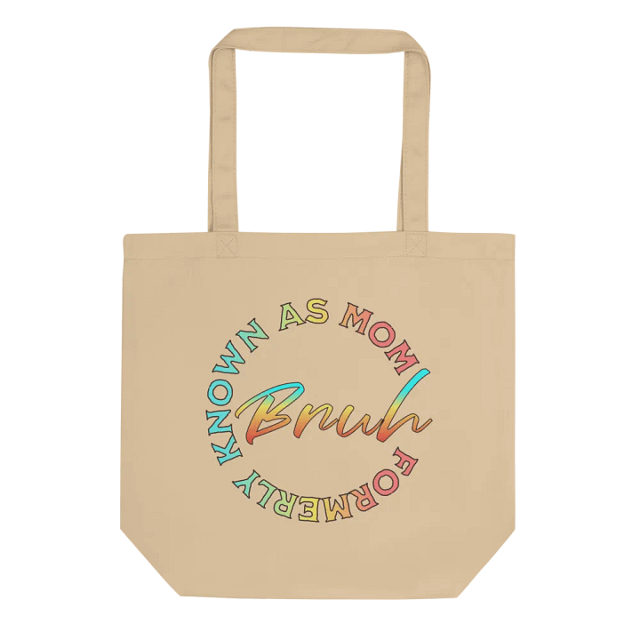 Formerly Known As Mom Bruh Transformation Eco Tote product image (1)