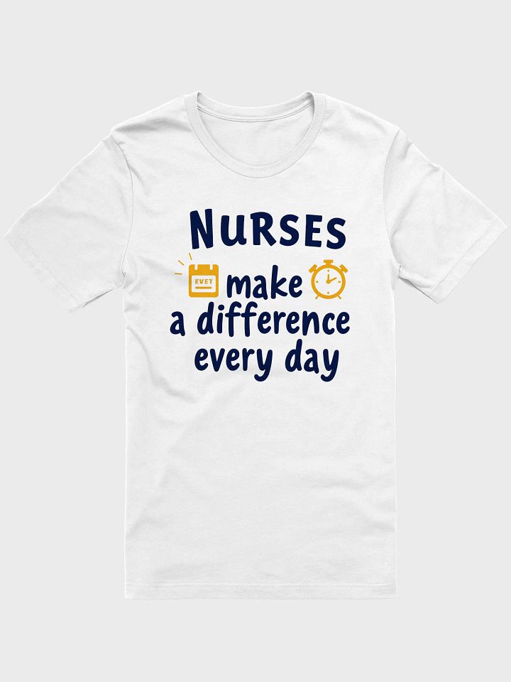 Everyday Heroes Nurse T-Shirt product image (1)
