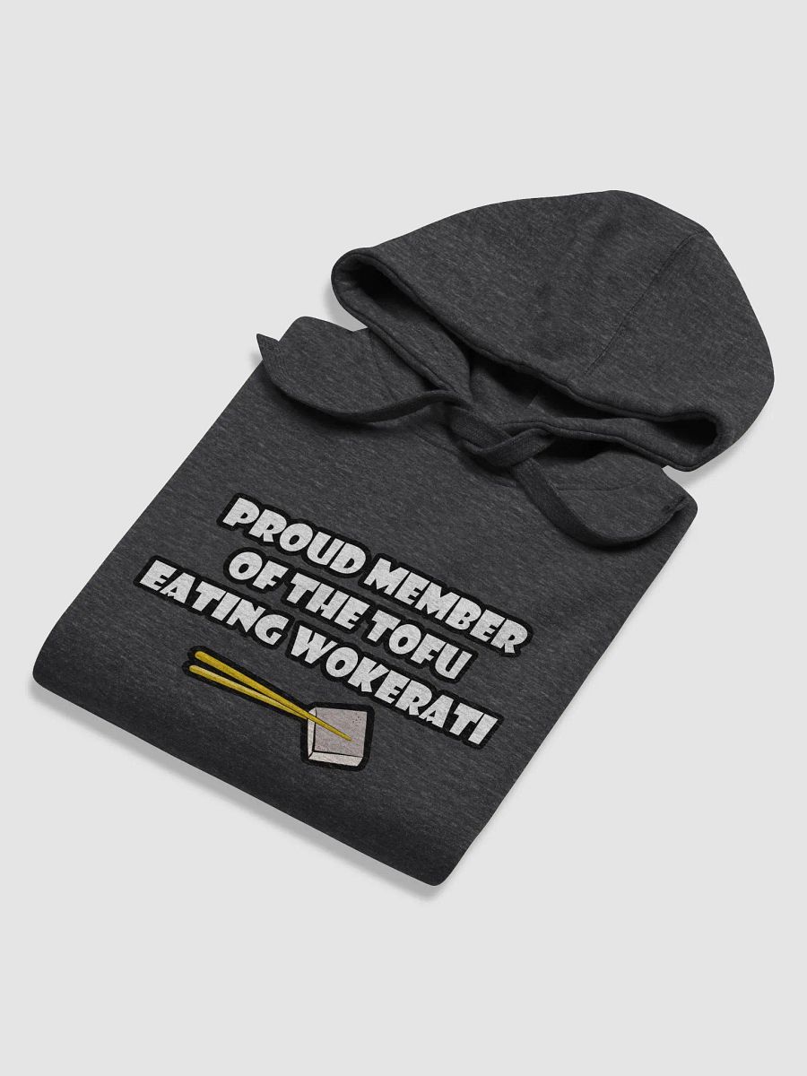 Proud Member Of The Tofu Eating Wokerati Hoodie product image (6)