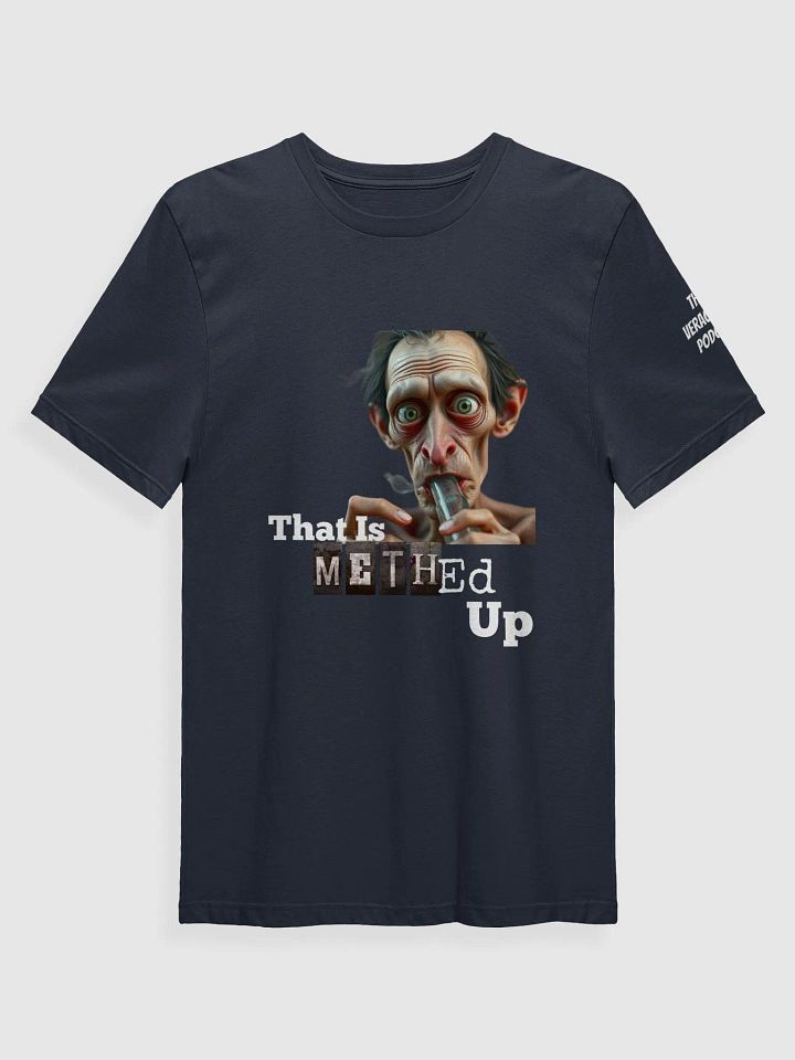 Methed Up Supersoft T-Shirt product image (64)