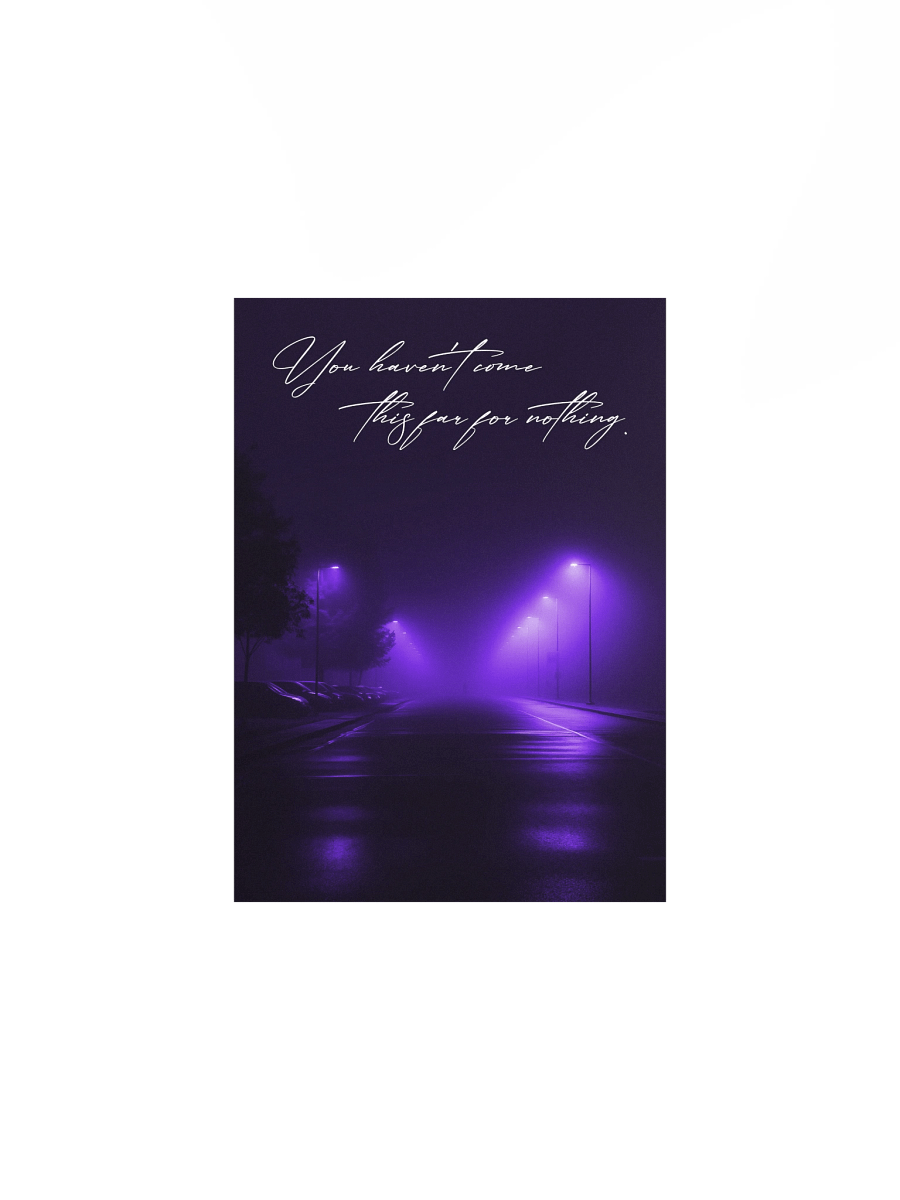 "You havent come this far for nothing" Handwritten Matte Poster product image (6)