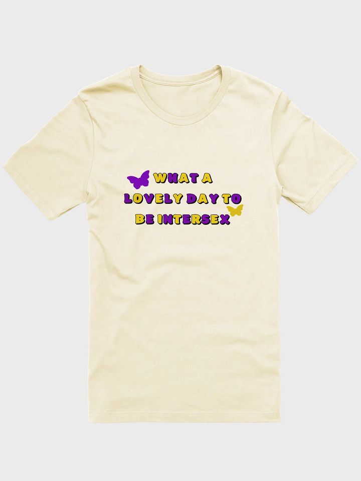 what a lovely day to be intersex t-shirt product image (1)