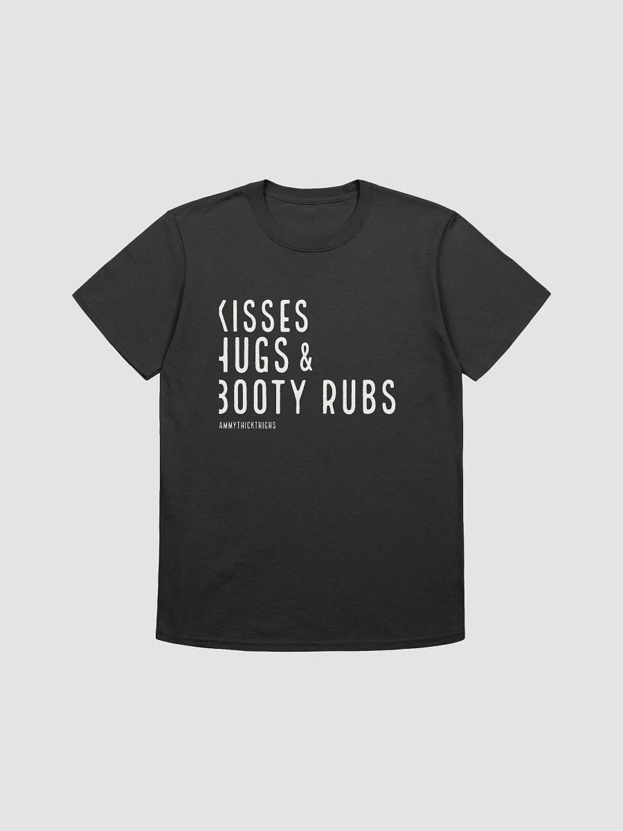 Kisses Hugs & Booty Rubs Cotton Tee product image (5)