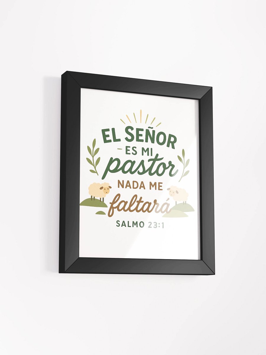 Framed Christian Poster – “El Señor es mi Pastor” – Spanish Psalm 23:1 (inches) product image (2)