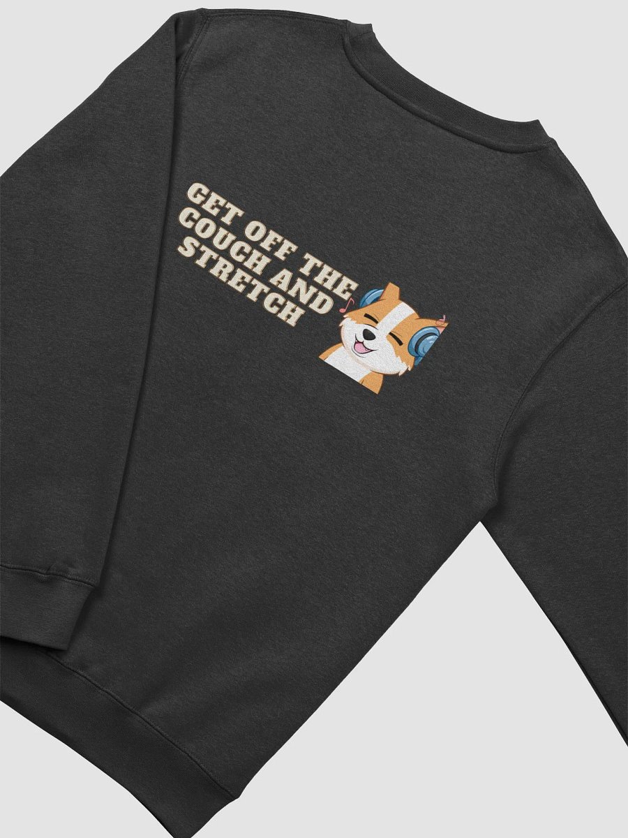 Get off the couch and stretch Sweatshirt! product image (4)