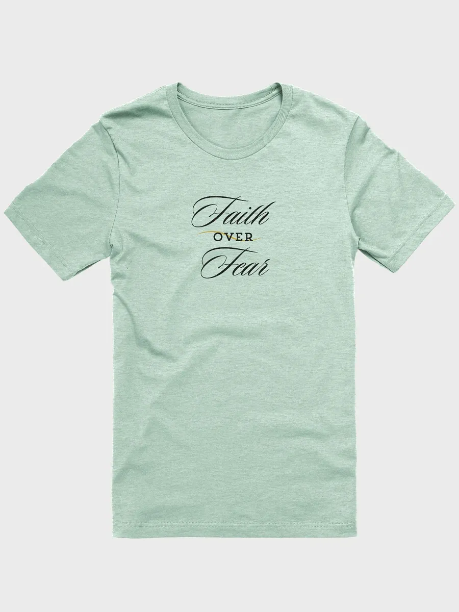 Faith Over Fear Elegance Unisex T-Shirt product image (3)