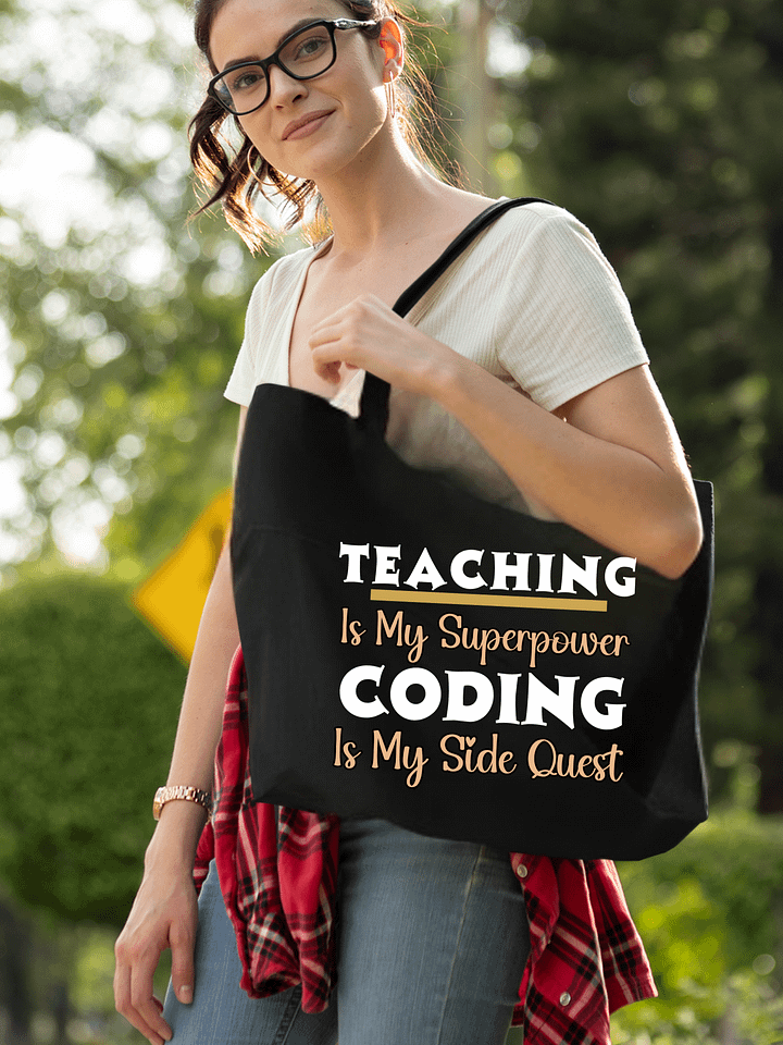 Teaching is My Superpower, Coding is My Side Quest Eco Tote Bag product image (1)