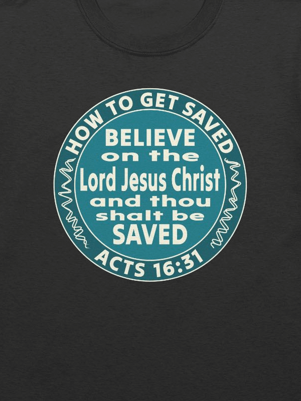 How To Get Saved T-Shirt product image (5)