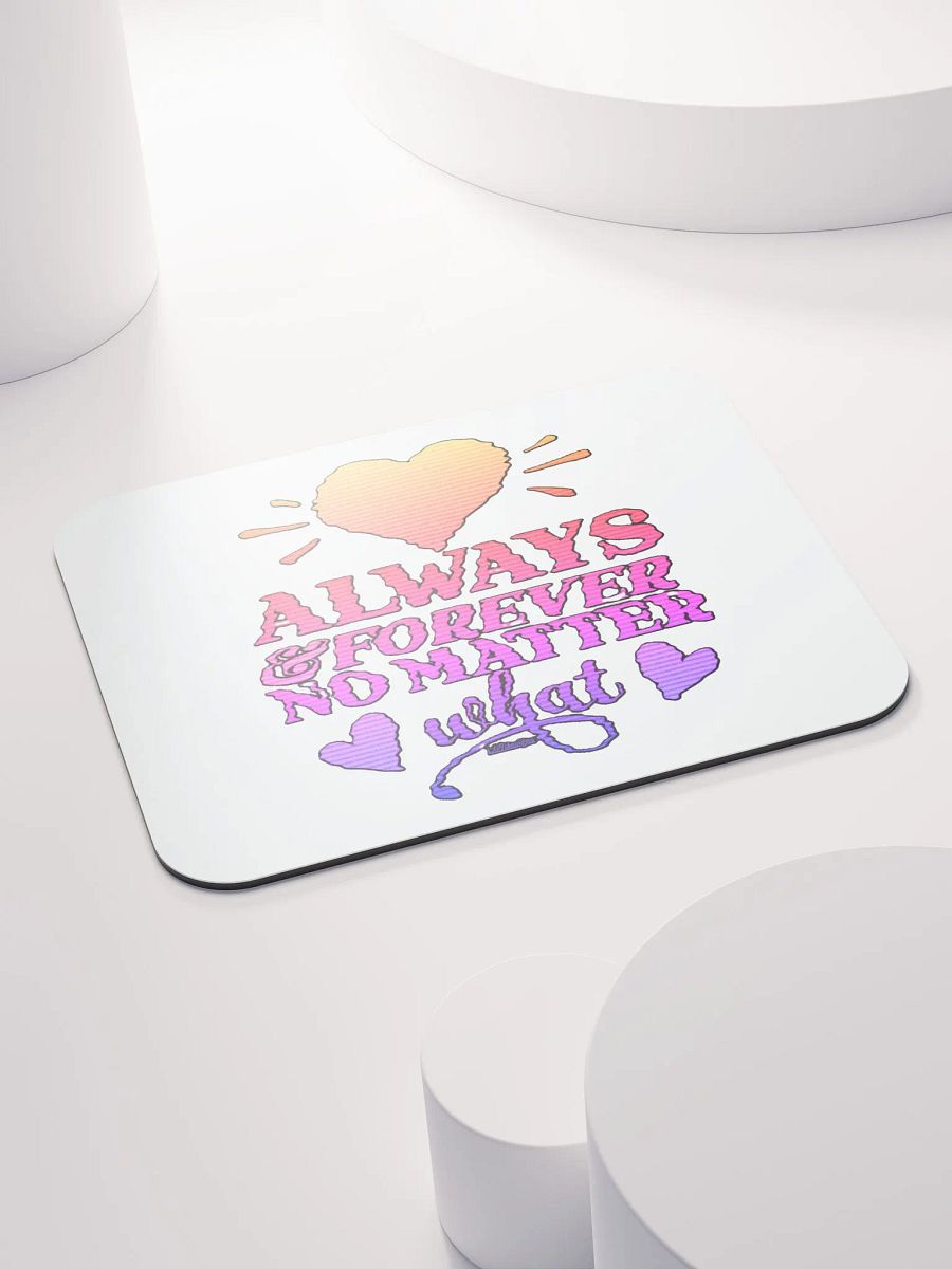 ALWAYS & FOREVER, NO MATTER WHAT product image (4)