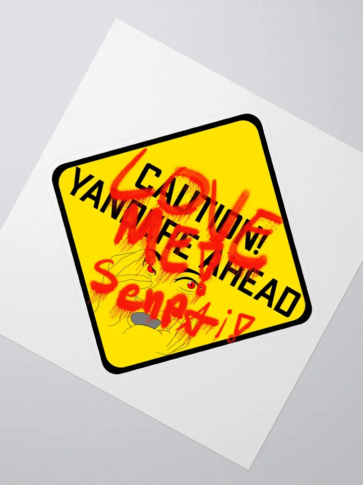 Caution Yandere Ahead sticker product image (4)