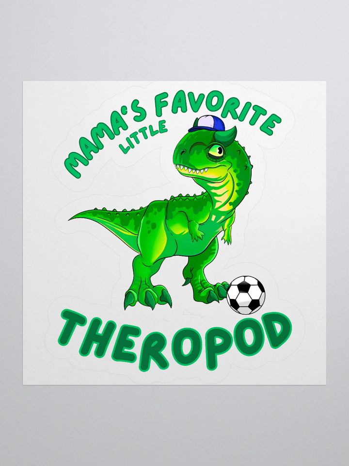 Mama's Favorite Little Theropod - Cute Dino Kids Sticker product image (1)