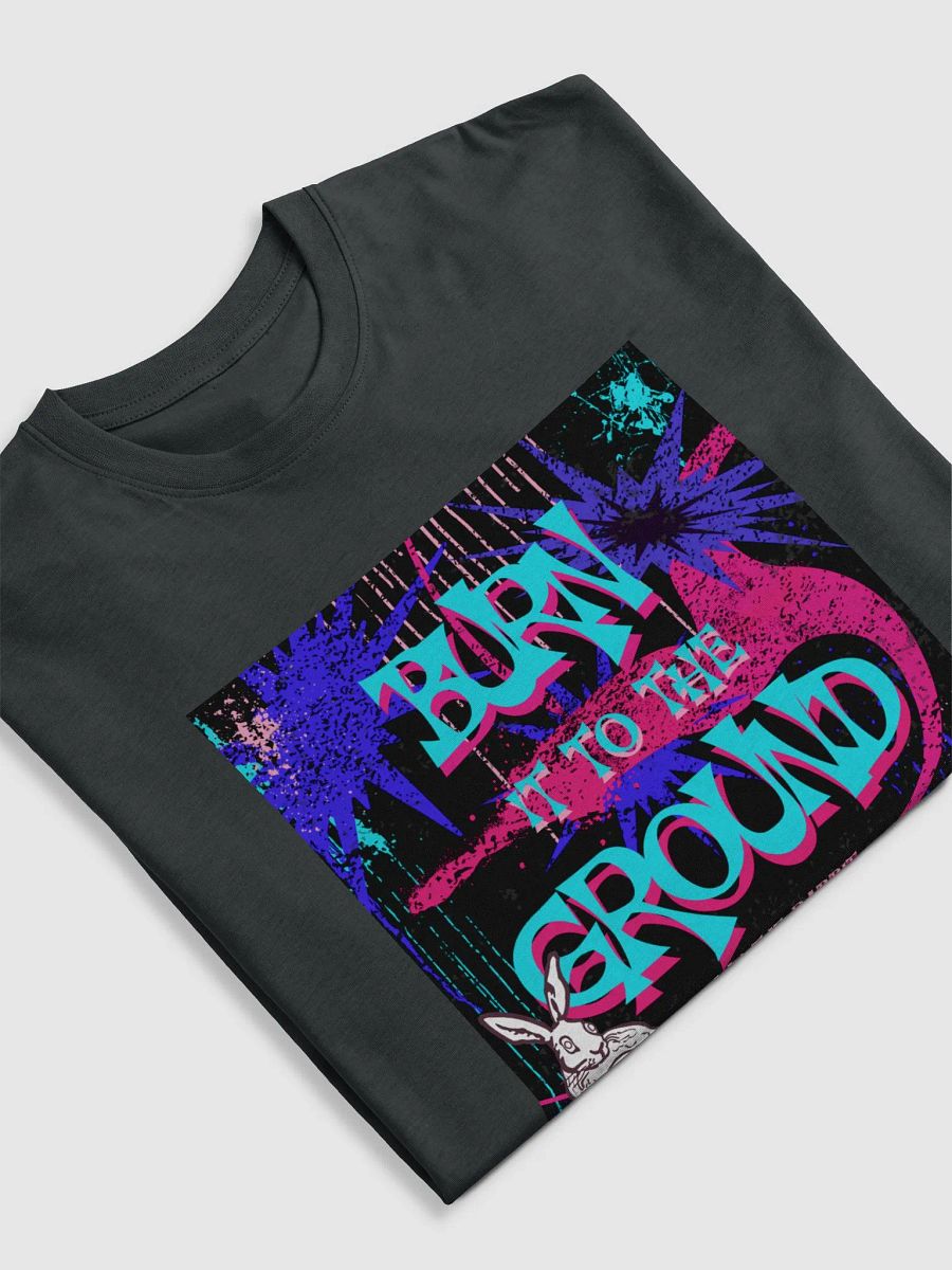 burn it to the ground, Urban Graffiti Tee product image (5)