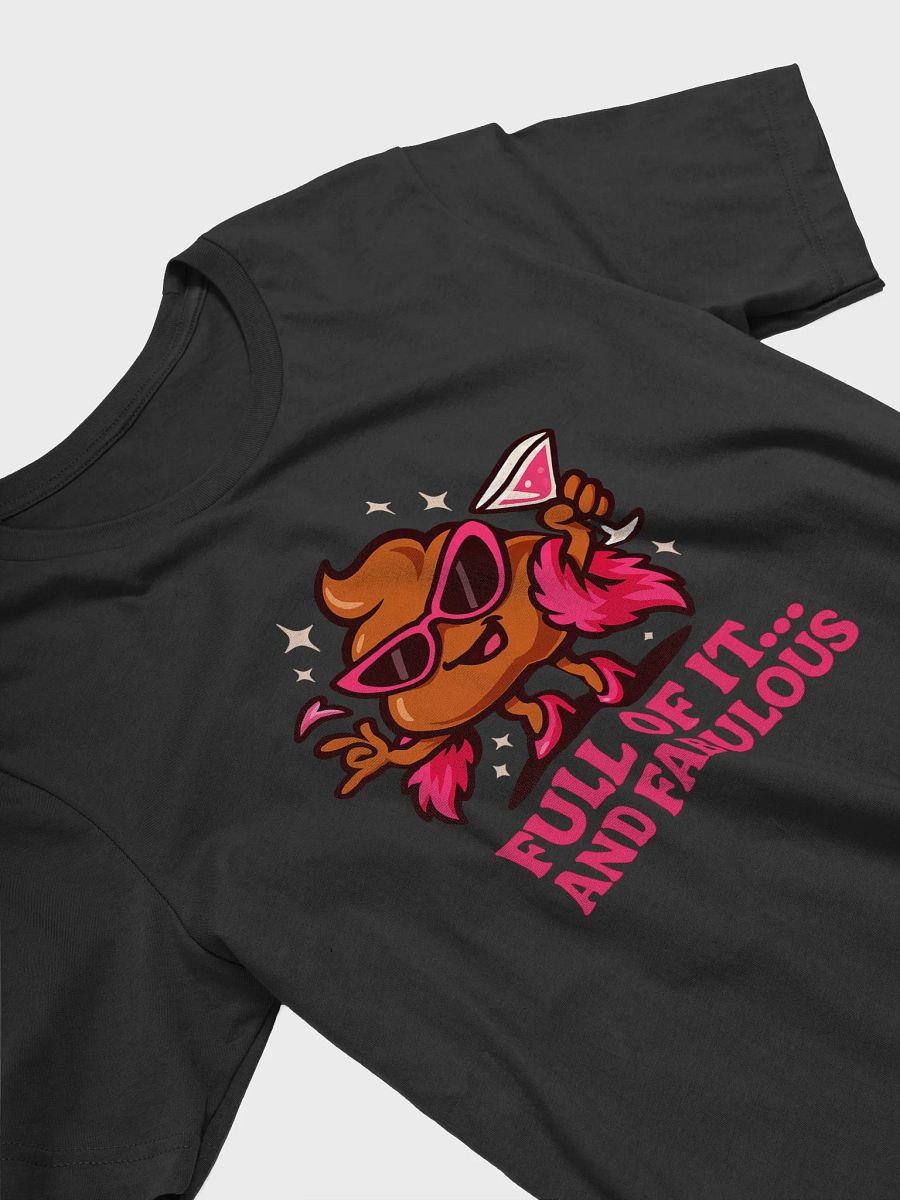 Full of It… and Fabulous Tee product image (3)