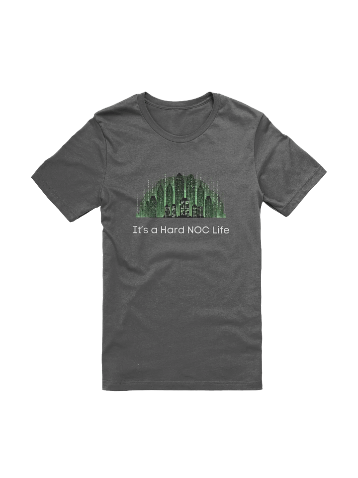 "Hard NOC Life" T-Shirt product image (1)