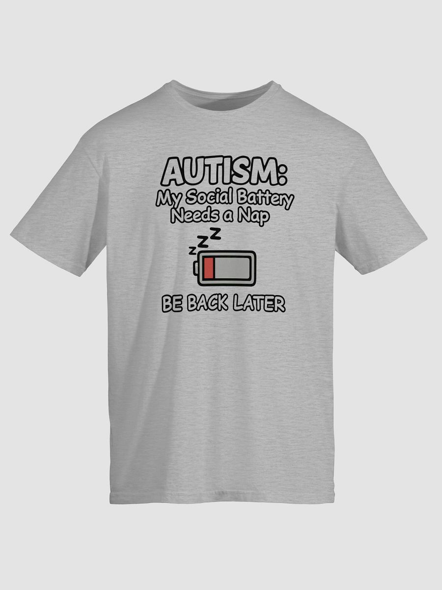 Autism: My Social Battery Needs a Nap – Be Back Later product image (6)