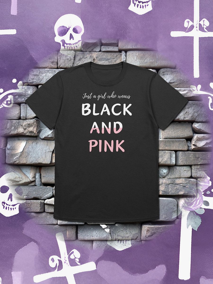 Just a girl who wears Black and Pink product image (1)