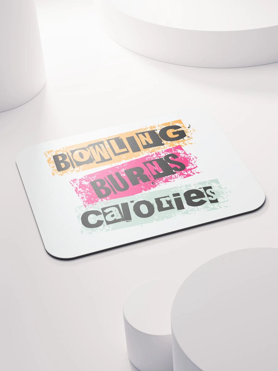 Bowling Burns Calories Mouse Pad product image (4)