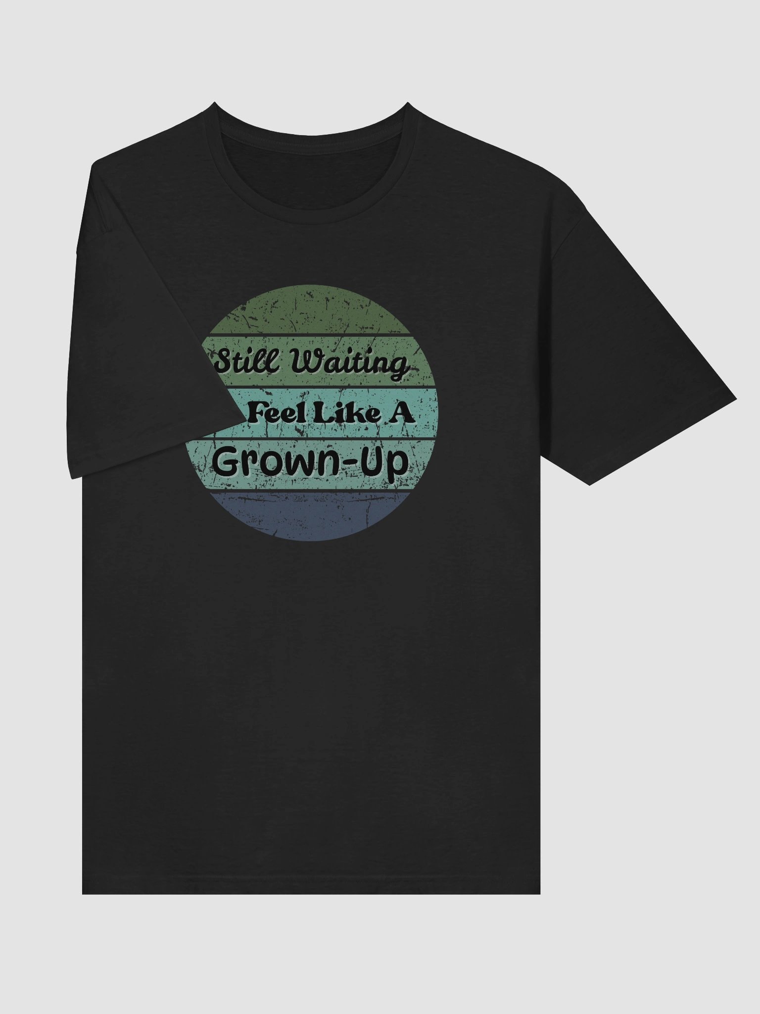 Still Waiting to feel like a Grown-Up Tee product image (72)