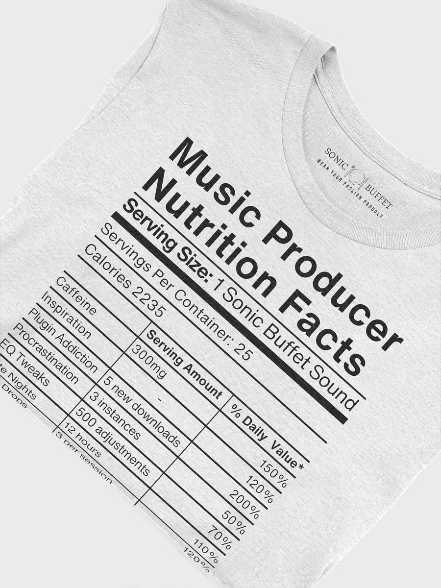 "Music Producer Nutrition Facts" T-Shirt (light colors) product image (25)