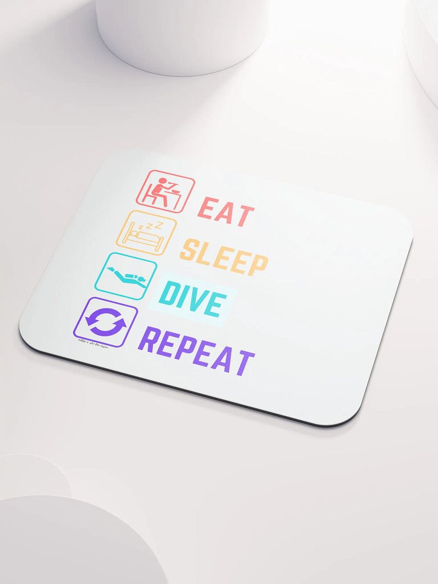 Eat Sleep Dive Repeat - Mousepad product image (3)